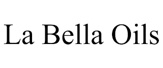 LA BELLA OILS