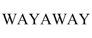 WAYAWAY