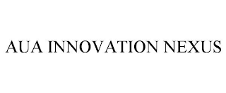 AUA INNOVATION NEXUS