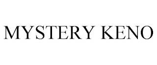 MYSTERY KENO