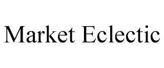 MARKET ECLECTIC