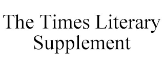 THE TIMES LITERARY SUPPLEMENT