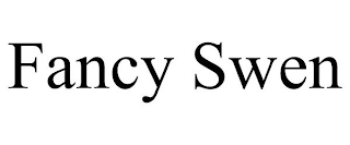 FANCY SWEN