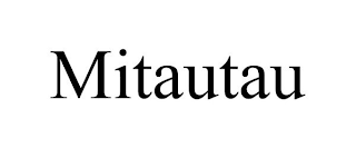 MITAUTAU