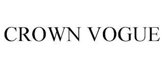 CROWN VOGUE