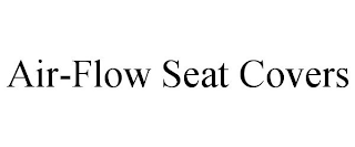 AIR-FLOW SEAT COVERS