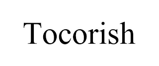 TOCORISH