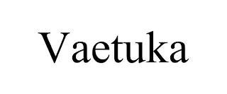 VAETUKA