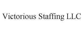 VICTORIOUS STAFFING LLC