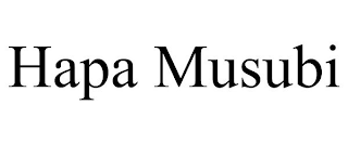 HAPA MUSUBI