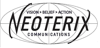 VISION BELIEF ACTION NEOTERIX COMMUNICATIONS