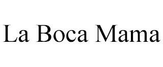 LA BOCA MAMA