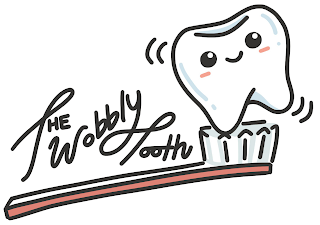 THE WOBBLY TOOTH