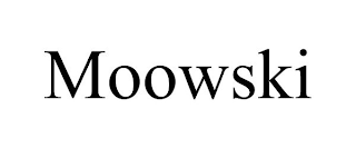 MOOWSKI