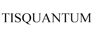 TISQUANTUM