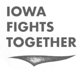 IOWA FIGHTS TOGETHER