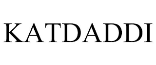 KATDADDI