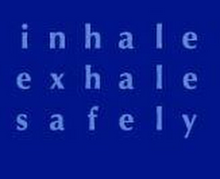 INHALE EXHALE SAFELY