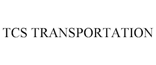 TCS TRANSPORTATION