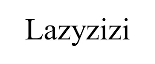 LAZYZIZI