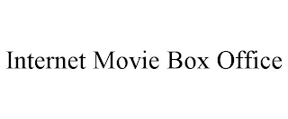 INTERNET MOVIE BOX OFFICE