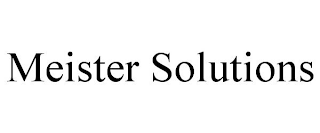 MEISTER SOLUTIONS