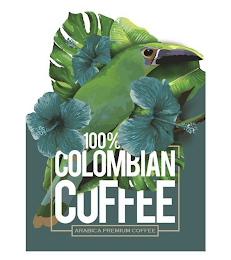 100% COLOMBIAN COFFEE ARABICA PREMIUM COFFEE