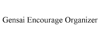 GENSAI ENCOURAGE ORGANIZER