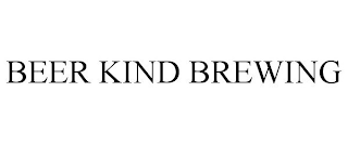 BEER KIND BREWING