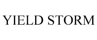 YIELD STORM