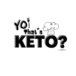 YO! THAT'S KETO?