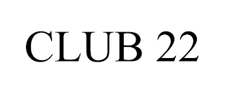 CLUB 22