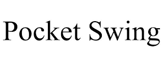 POCKET SWING