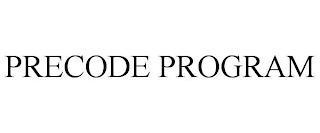 PRECODE PROGRAM