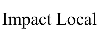 IMPACT LOCAL