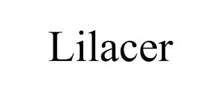 LILACER