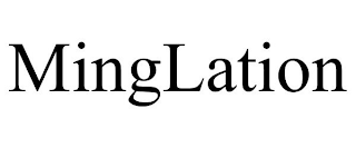 MINGLATION