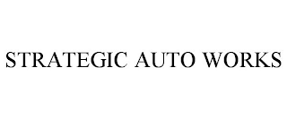 STRATEGIC AUTO WORKS