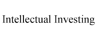 INTELLECTUAL INVESTING