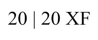 20 | 20 XF