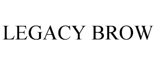 LEGACY BROW