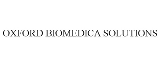 OXFORD BIOMEDICA SOLUTIONS