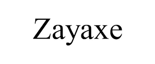 ZAYAXE