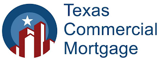 TEXAS COMMERCIAL MORTGAGE