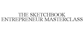 THE SKETCHBOOK ENTREPRENEUR MASTERCLASS