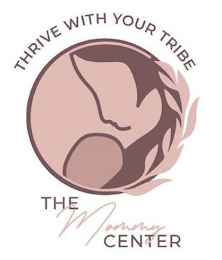 THRIVE WITH YOUR TRIBE THE MOMMY CENTER