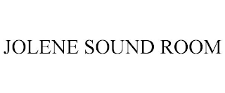 JOLENE SOUND ROOM