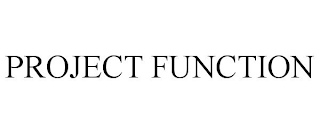 PROJECT FUNCTION