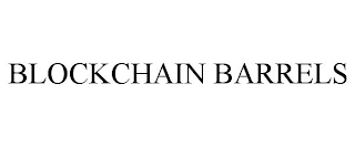 BLOCKCHAIN BARRELS