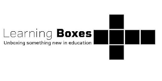 LEARNING BOXES UNBOXING SOMETHING NEW IN EDUCATION